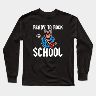 Ready To Rock School Long Sleeve T-Shirt